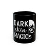 Dark Skin Magic Affirmation Mug-Afroadorn 