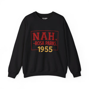 Rosa Parks NAH Sweatshirt-Afroadorn 