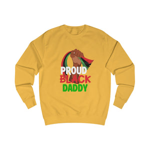 Proud Black Daddy Sweatshirt-Afroadorn 