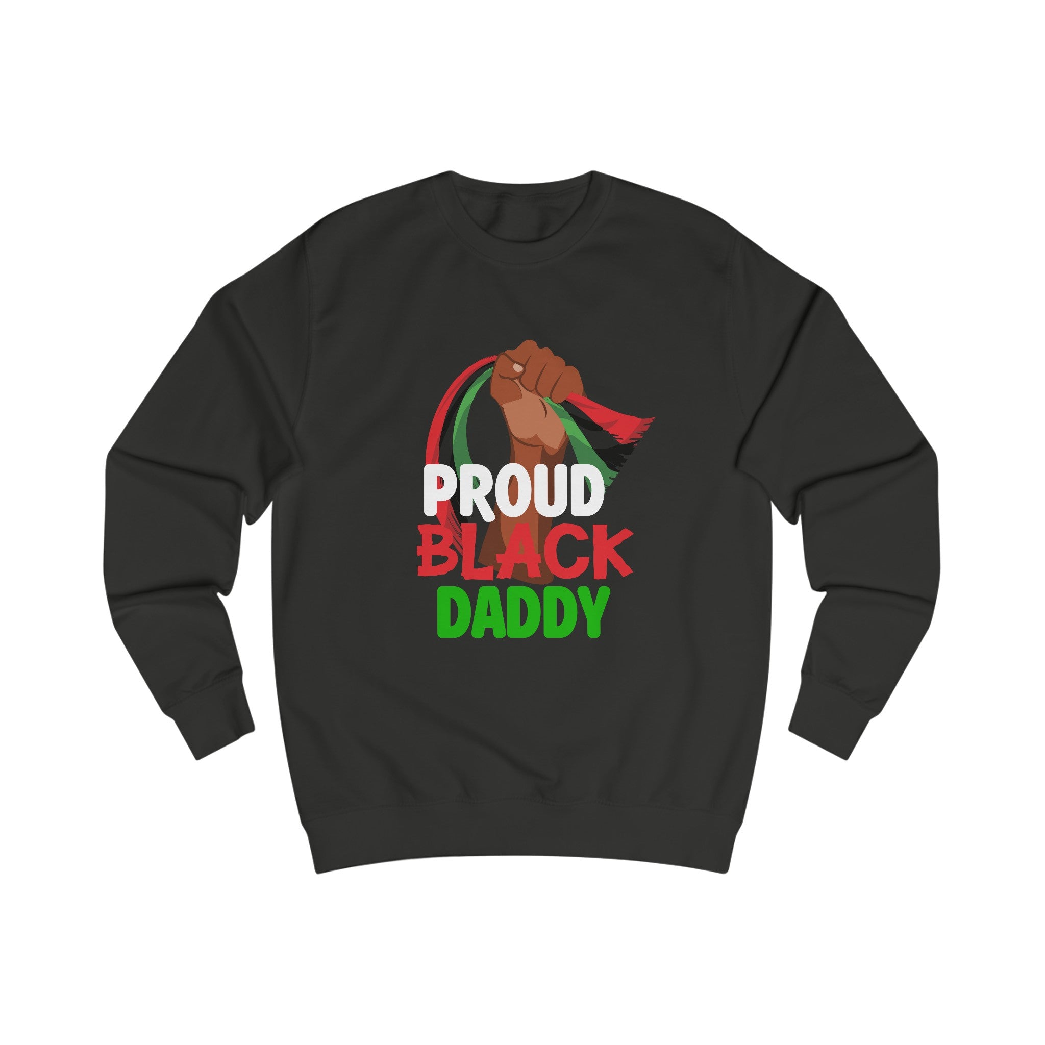 Proud Black Daddy Sweatshirt-Afroadorn 