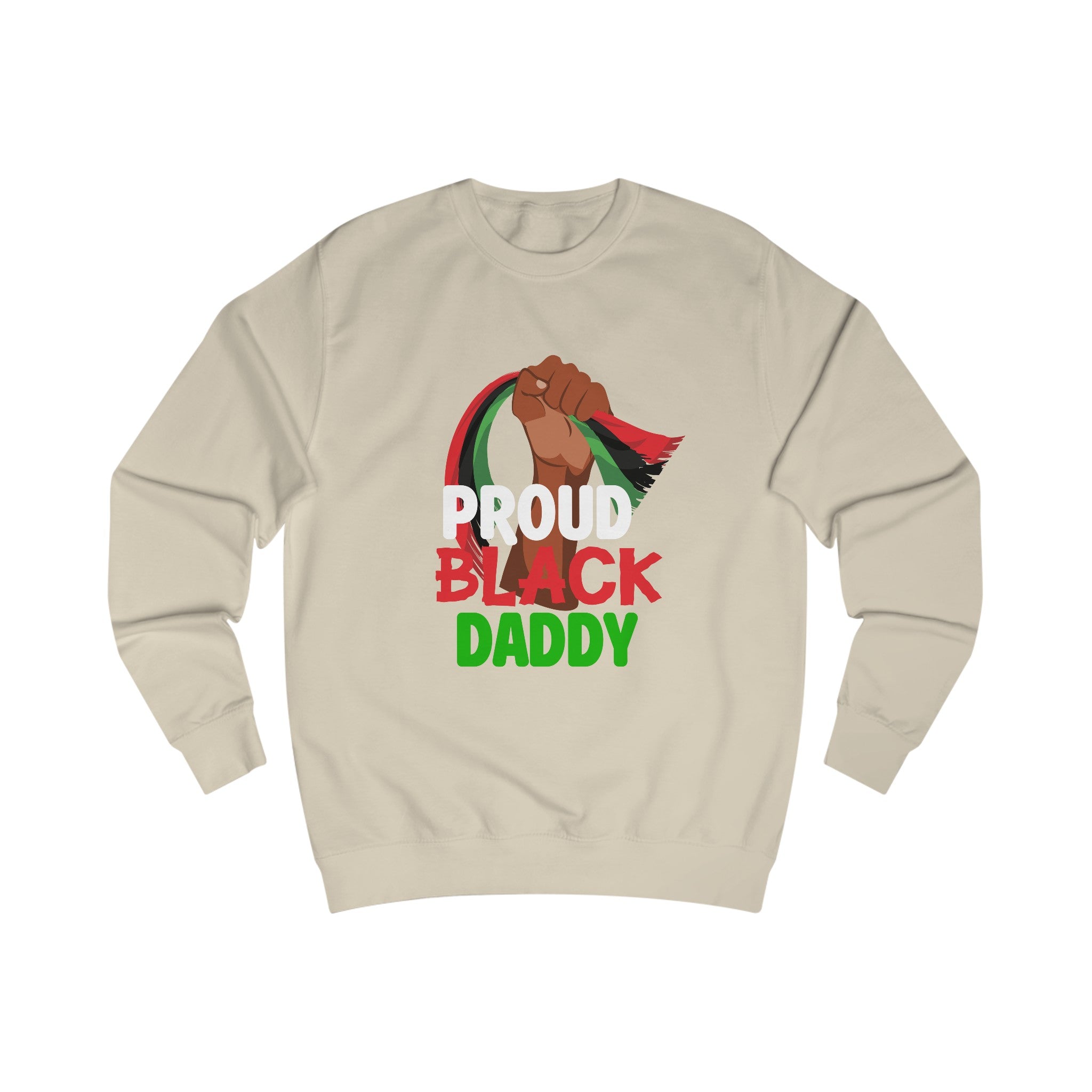 Proud Black Daddy Sweatshirt-Afroadorn 