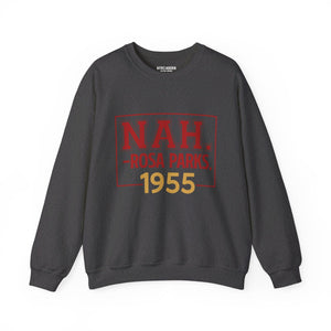 Rosa Parks NAH Sweatshirt-Afroadorn 