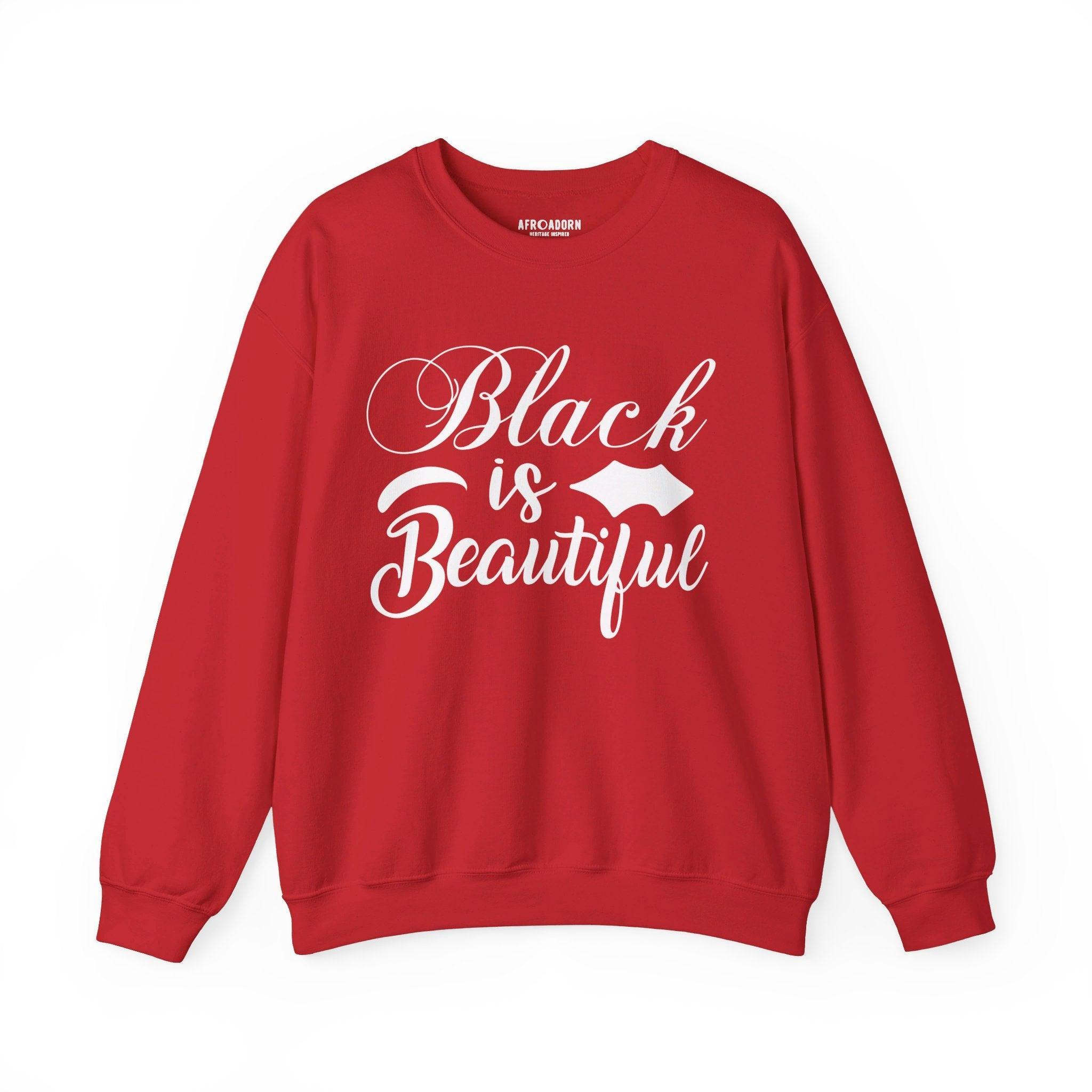 Black is Beautiful Sweatshirt-Afroadorn 