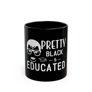 Pretty, Black & Educated Statement Mug-Afroadorn 