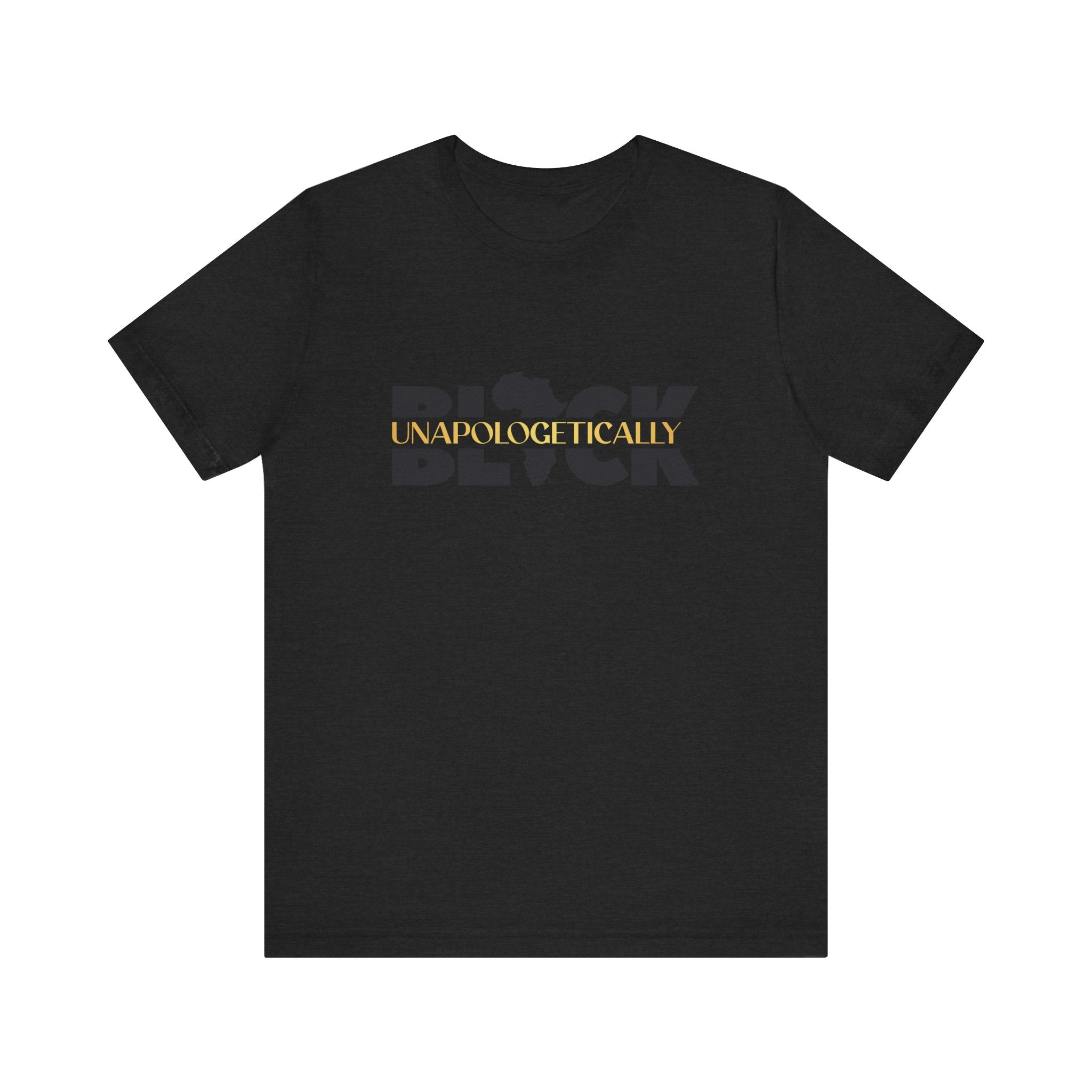 Unapologetically Black Gold-Trim T-Shirt-Afroadorn 