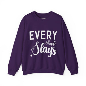 Every Shade Slays Sweatshirt-Afroadorn 