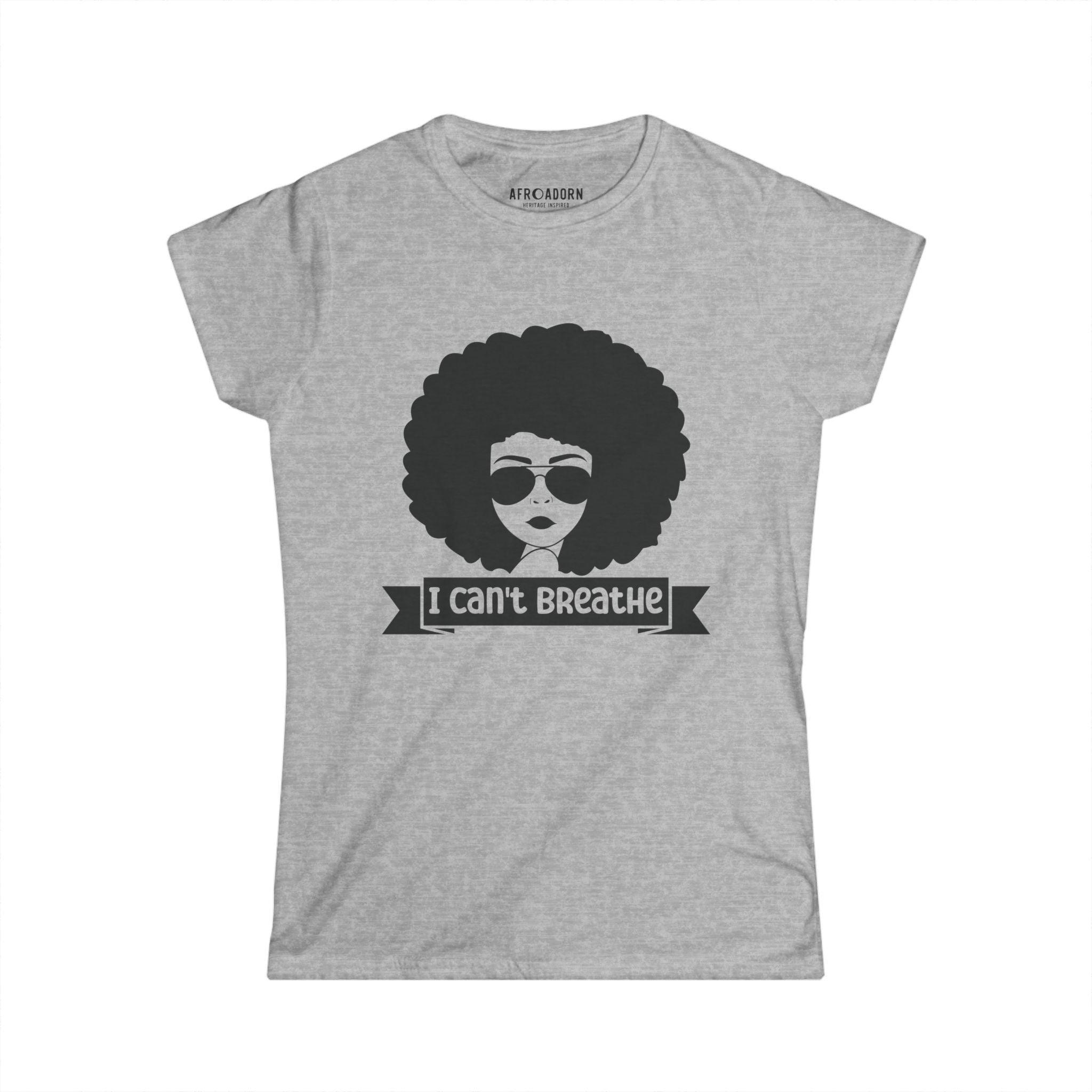 I Can't Breathe Women's T-Shirt-Afroadorn 