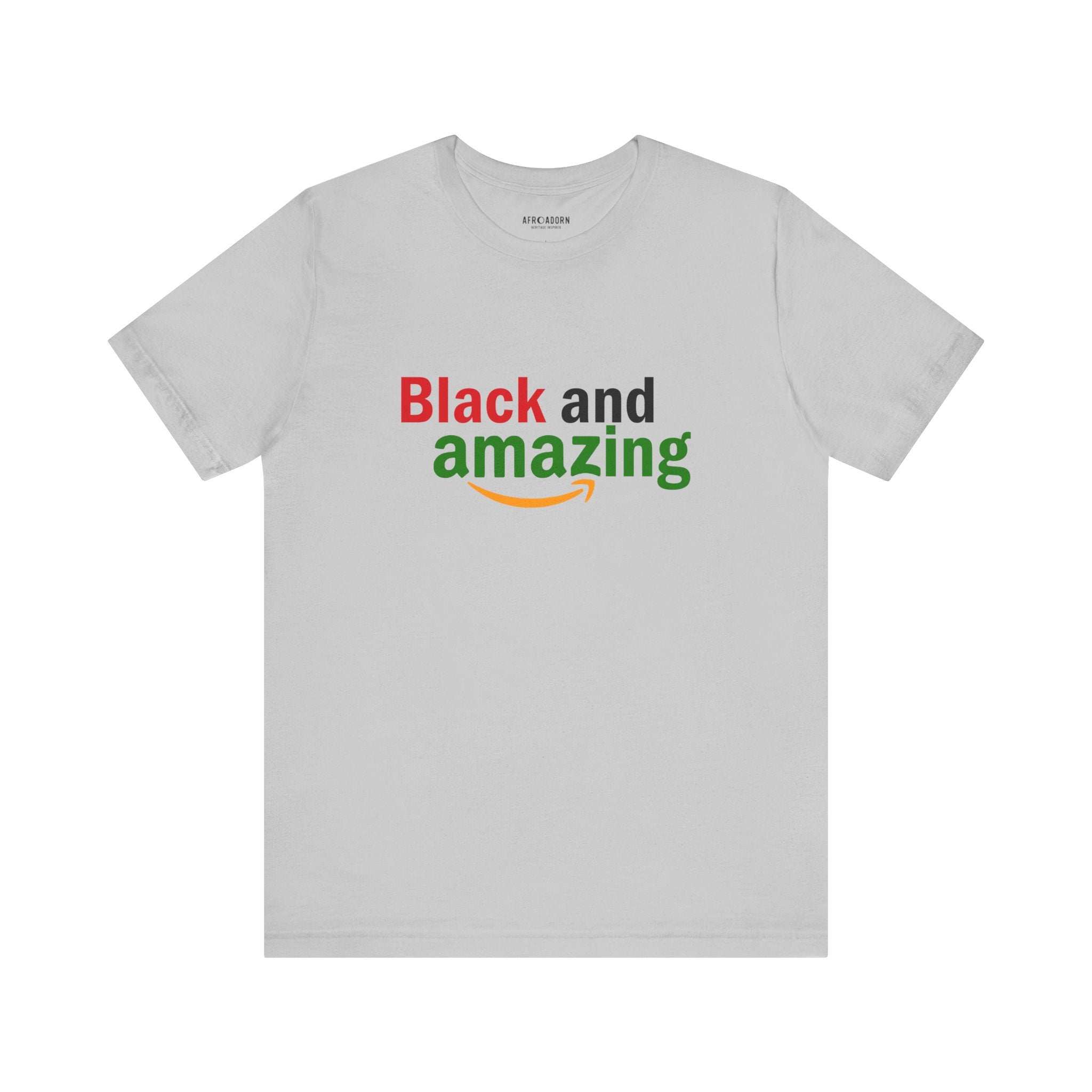 Boldly Black and Amazing T-Shirt-Afroadorn 