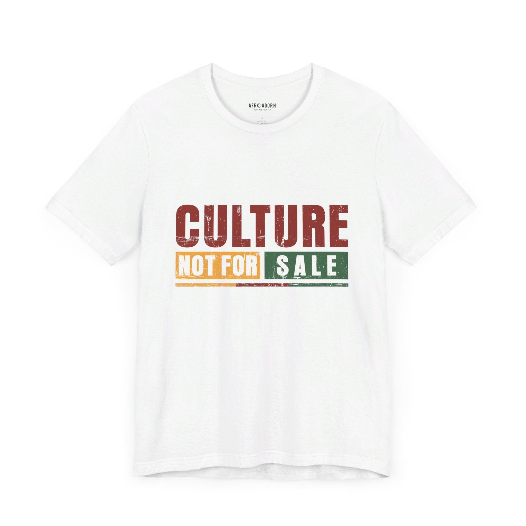 Culture Not for Sale T-Shirt-Afroadorn 