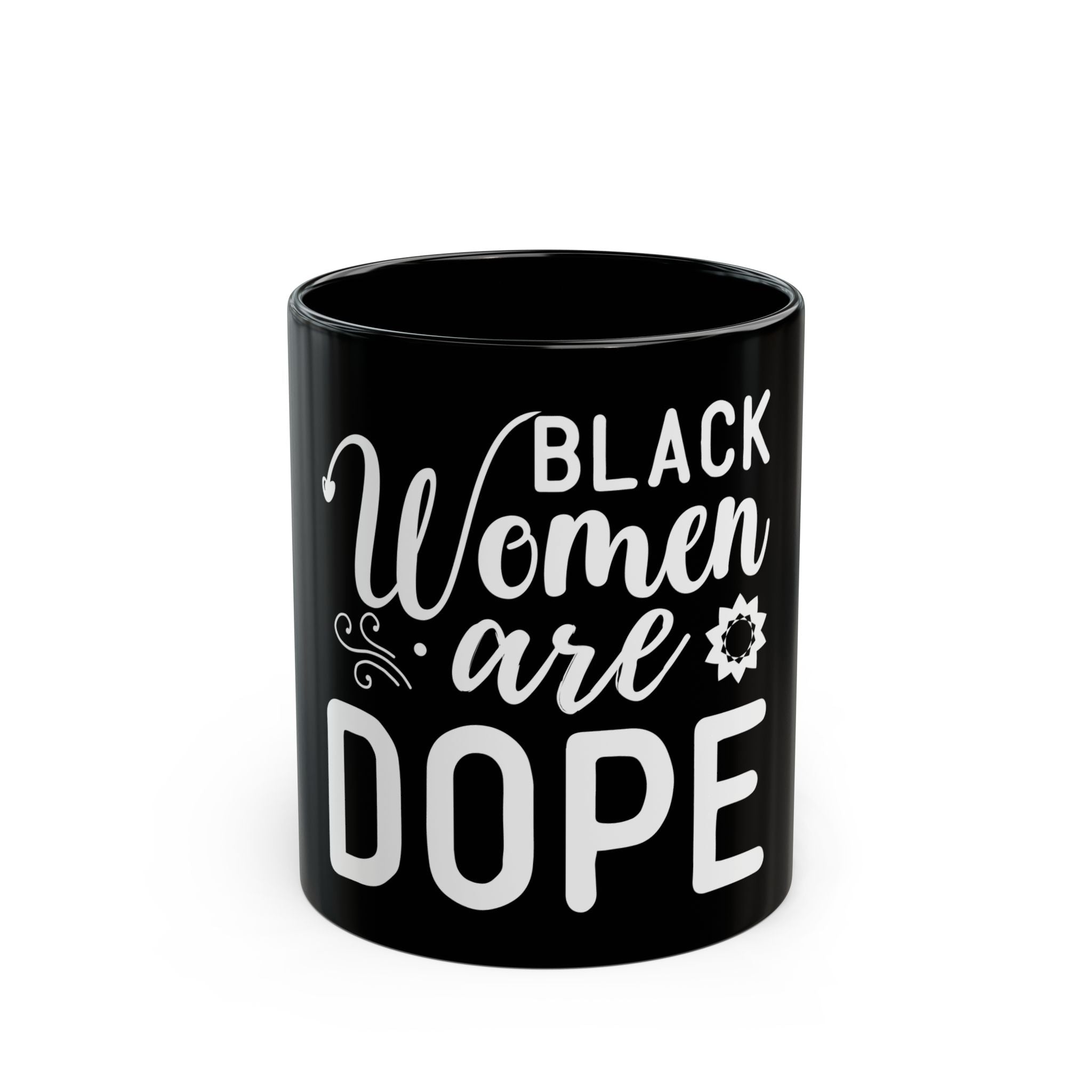 Dope Black Women Statement Coffee Mug-Afroadorn 