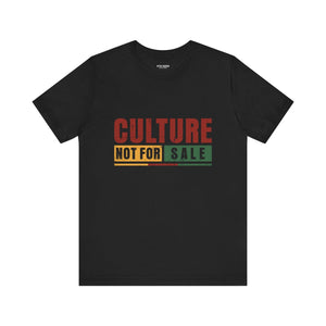 Culture Not for Sale T-Shirt-Afroadorn 