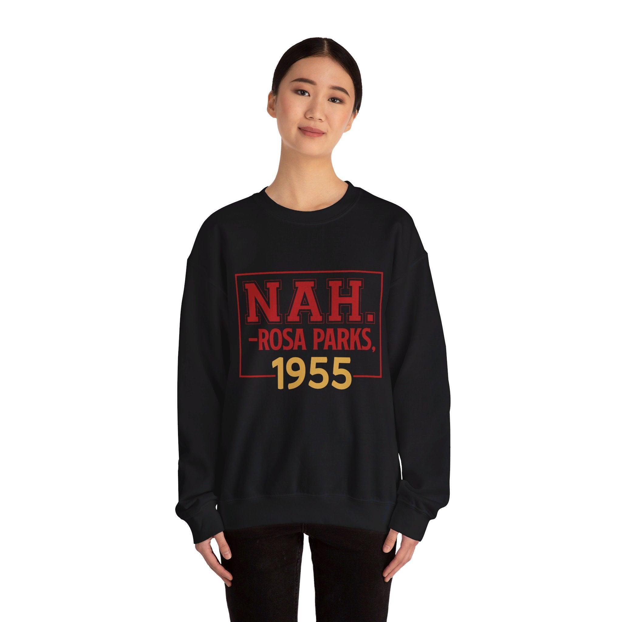 Rosa Parks NAH Sweatshirt - Afroadorn 