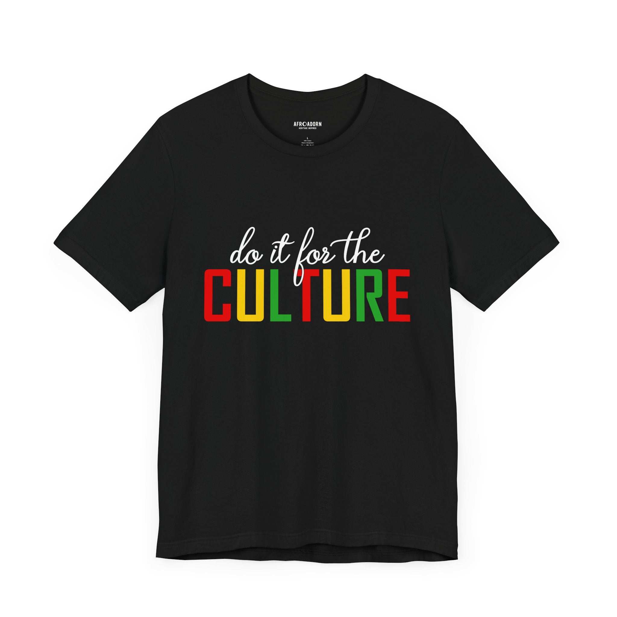 Do It For The Culture Pan-African T-Shirt-Afroadorn 