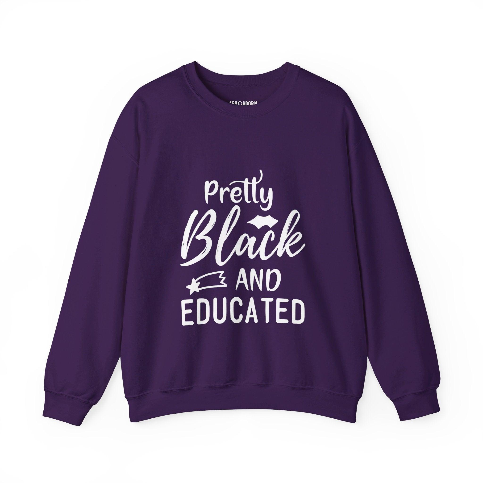 Empowered Educated Black Women Sweatshirt-Afroadorn 