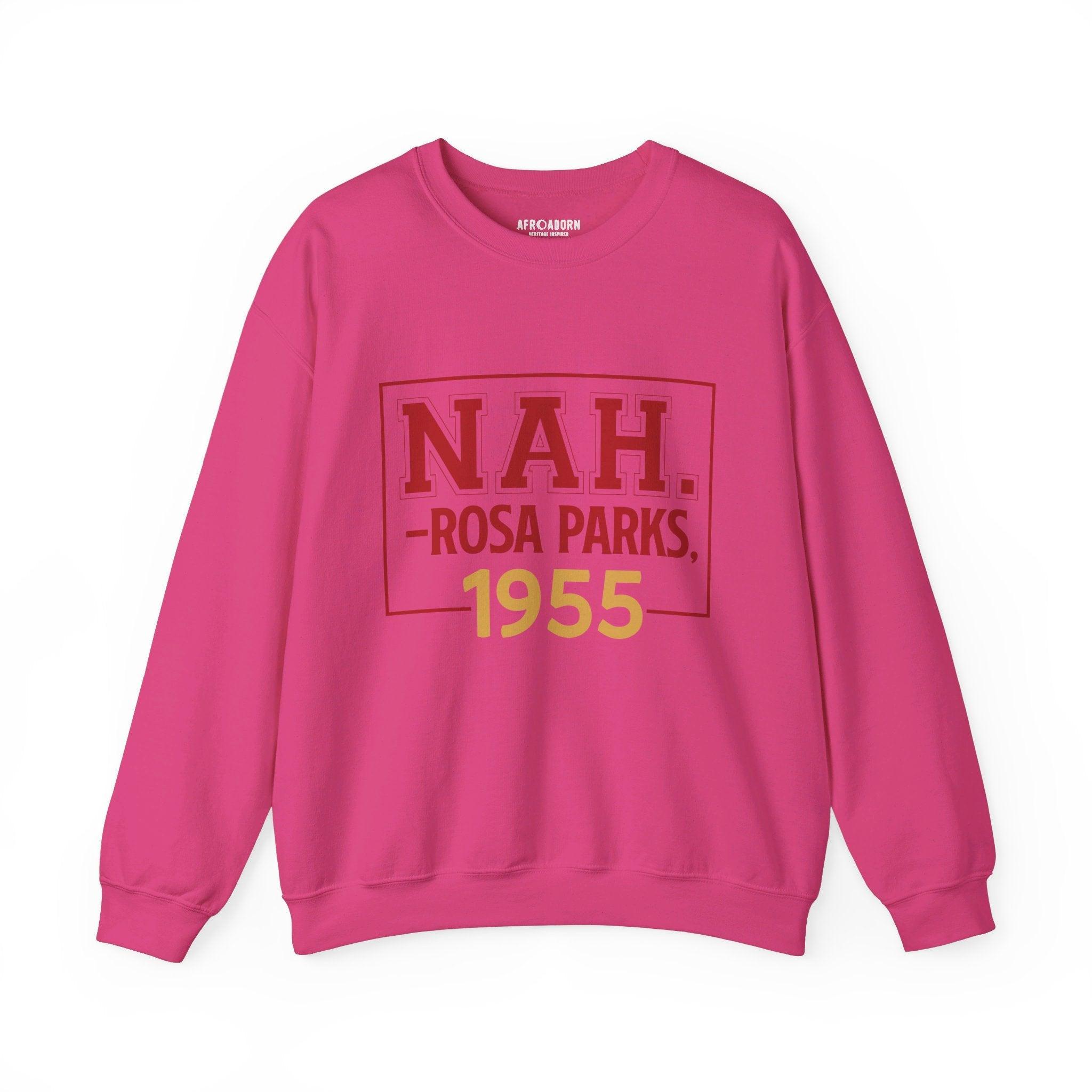 Rosa Parks NAH Sweatshirt - Afroadorn 