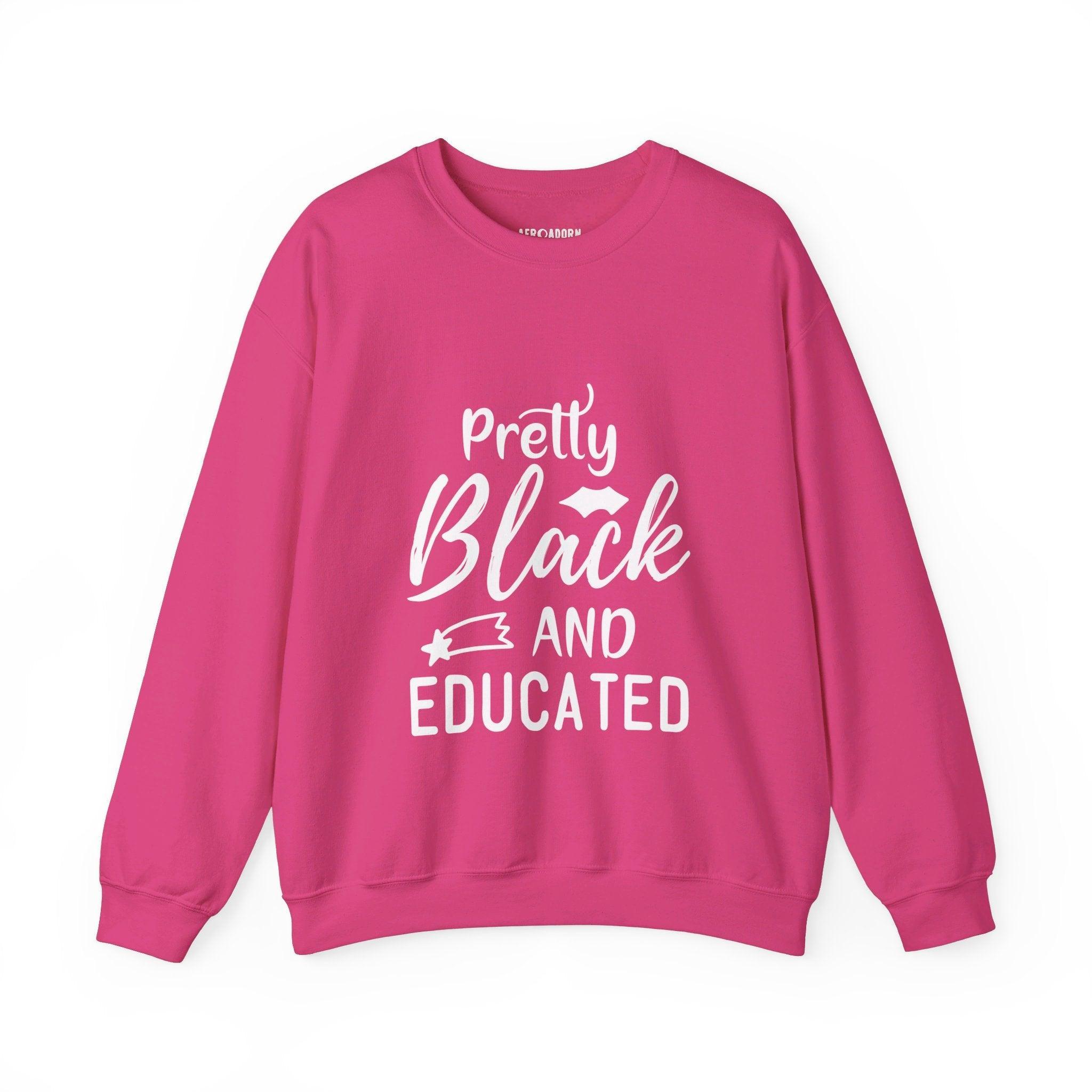 Empowered Educated Black Women Sweatshirt-Afroadorn 